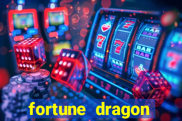 fortune dragon ganho certo demo